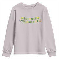 Lets Get Lucked Up Youth Sweatshirt St Patricks Day Drinking
