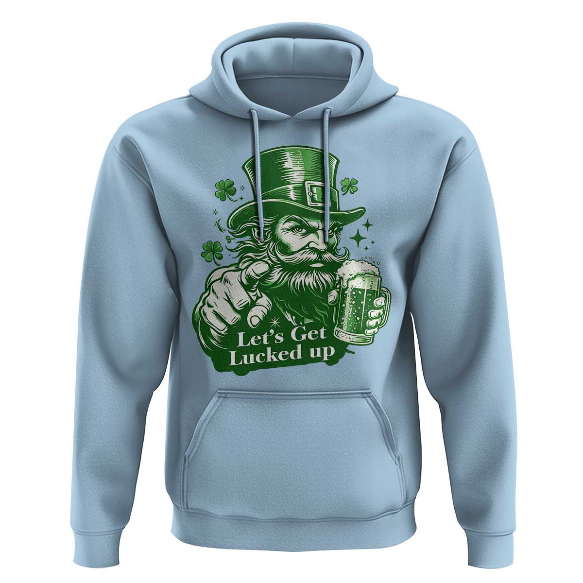 Lets Get Lucked Up Hoodie St Patricks Day Party Humor