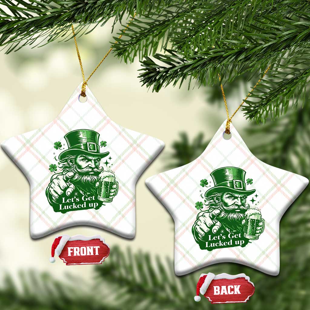 Lets Get Lucked Up Ceramic Ornament St Patricks Day Party Humor