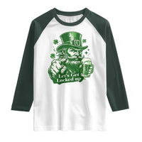 Lets Get Lucked Up Raglan Shirt St Patricks Day Party Humor