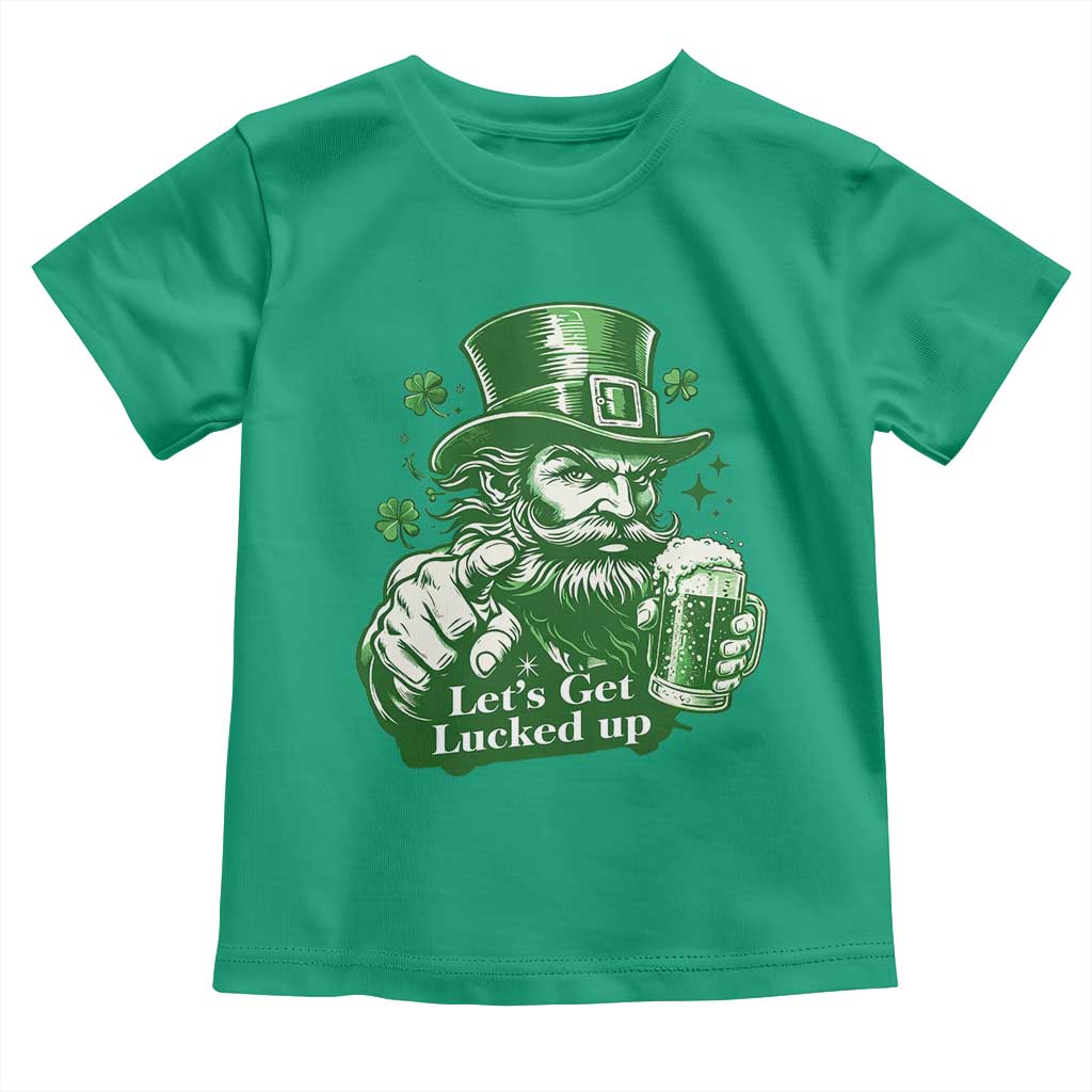 Lets Get Lucked Up Toddler T Shirt St Patricks Day Party Humor