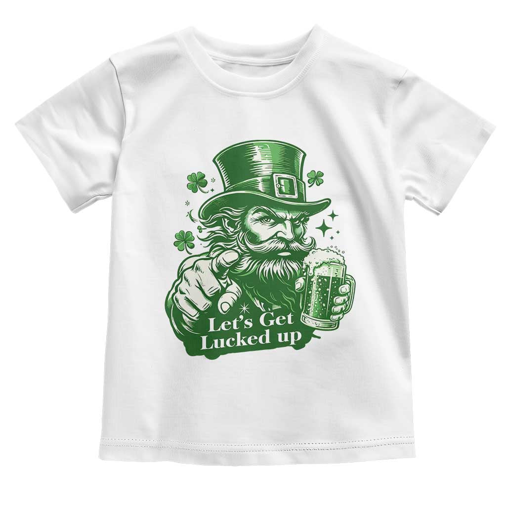 Lets Get Lucked Up Toddler T Shirt St Patricks Day Party Humor