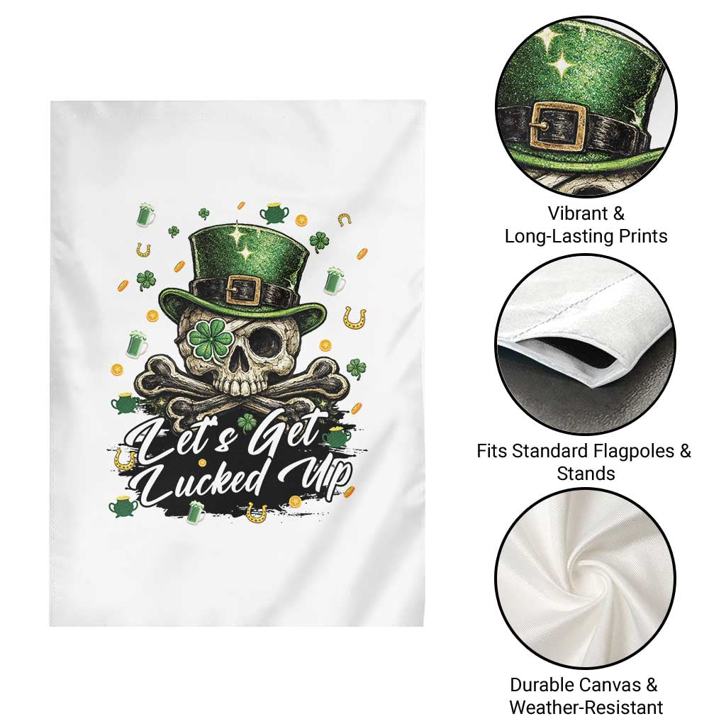 Lets Get Lucked Up Garden Flag Lucky Skeleton St Patricks Day