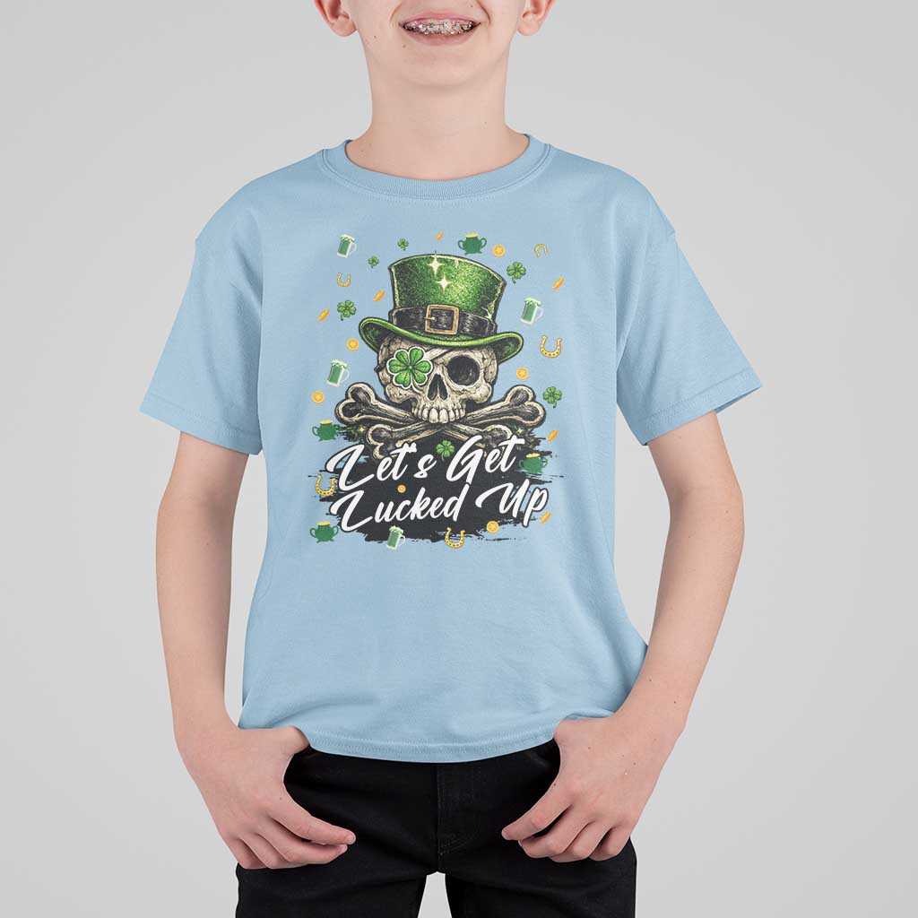 Lets Get Lucked Up T Shirt For Kid Lucky Skeleton St Patricks Day
