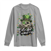 Lets Get Lucked Up Long Sleeve Shirt Lucky Skeleton St Patricks Day