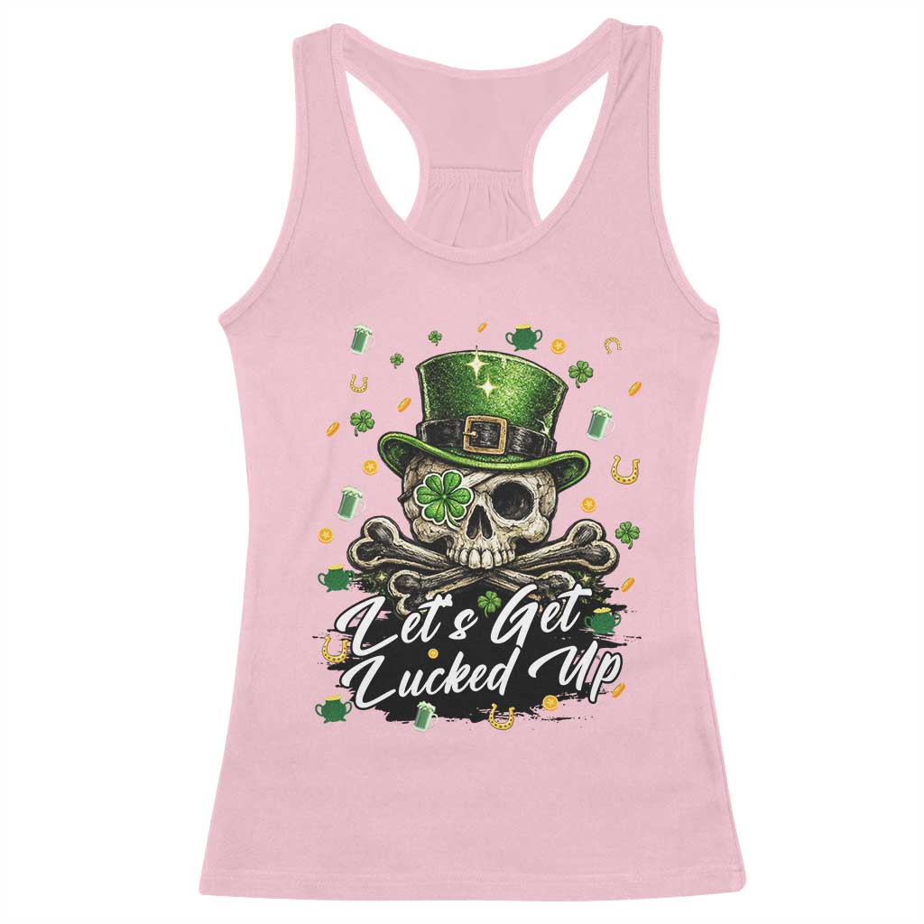 Lets Get Lucked Up Racerback Tank Top Lucky Skeleton St Patricks Day