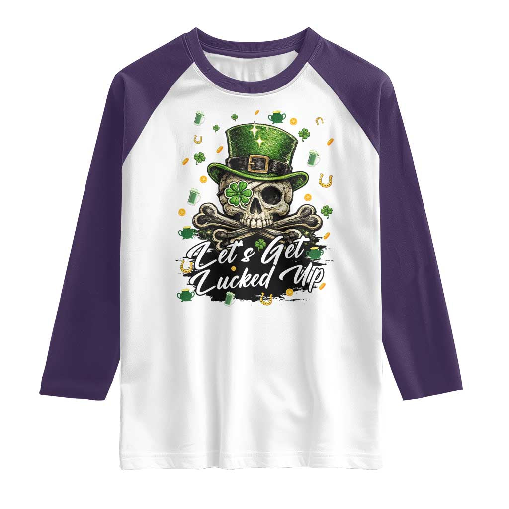 Lets Get Lucked Up Raglan Shirt Lucky Skeleton St Patricks Day