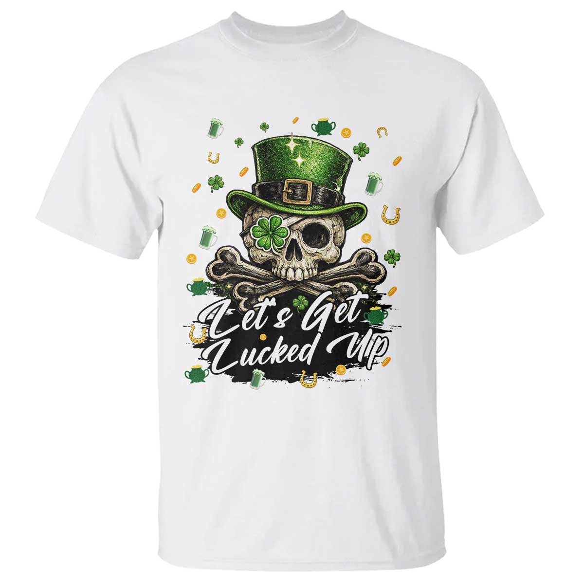 Lets Get Lucked Up T Shirt Lucky Skeleton St Patricks Day