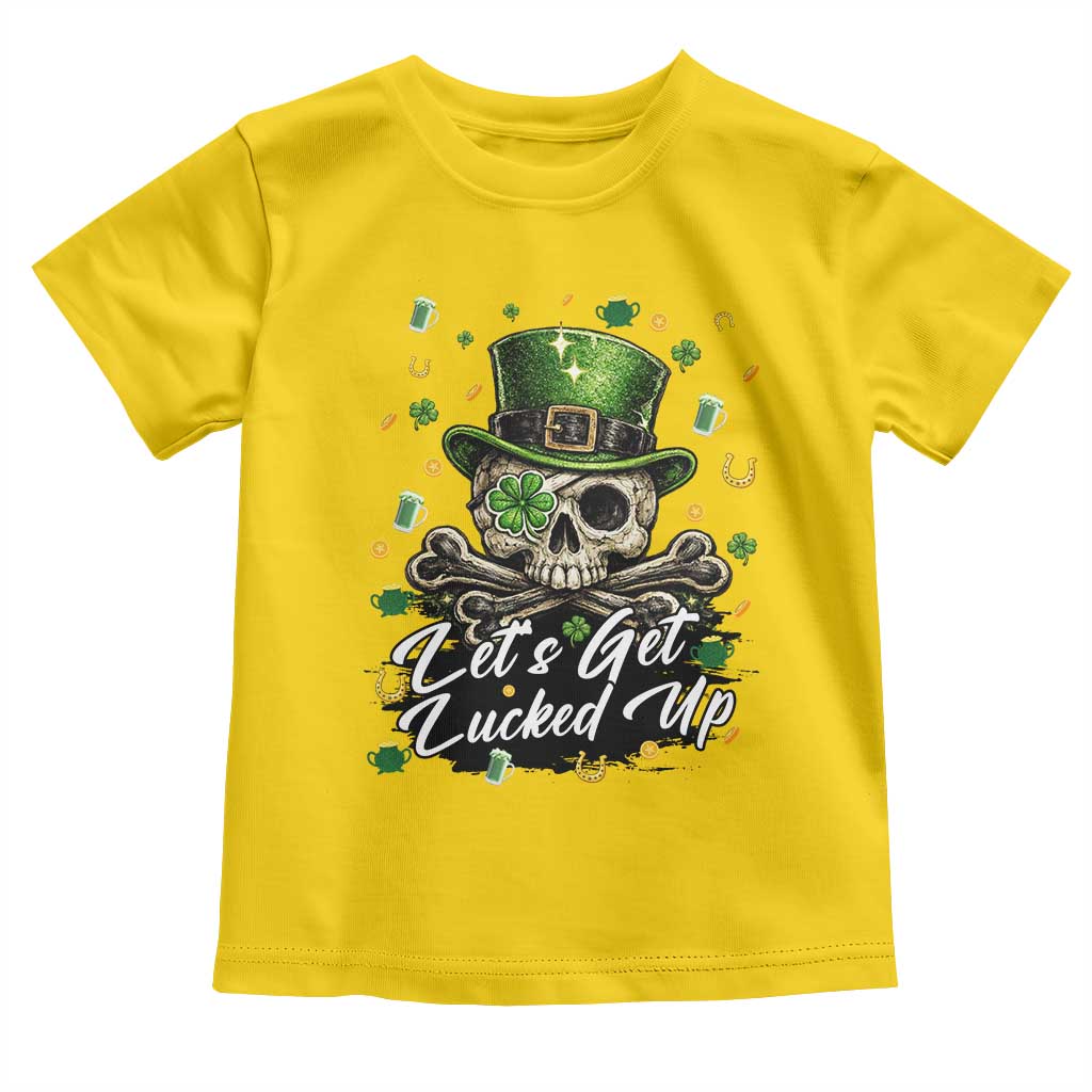 Lets Get Lucked Up Toddler T Shirt Lucky Skeleton St Patricks Day