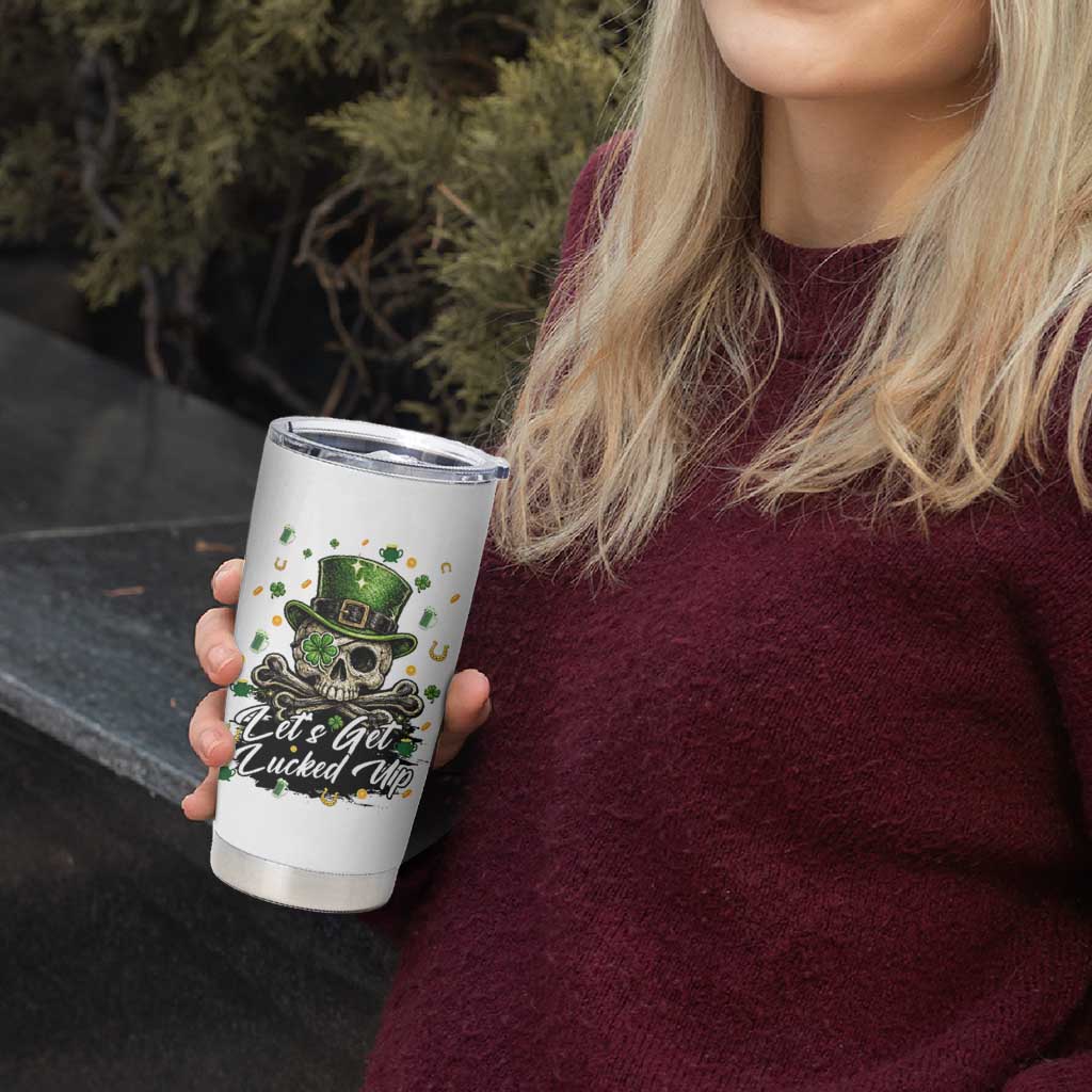 Lets Get Lucked Up Tumbler Cup Lucky Skeleton St Patricks Day