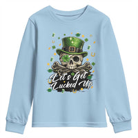 Lets Get Lucked Up Youth Sweatshirt Lucky Skeleton St Patricks Day