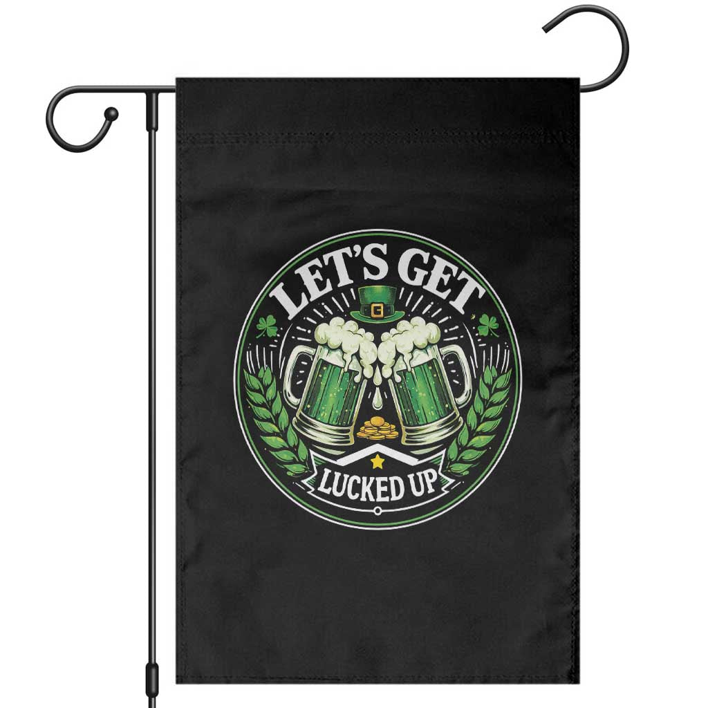 Lets Get Lucked Up Garden Flag Funny Saint Patricks Day Lucky Drinking