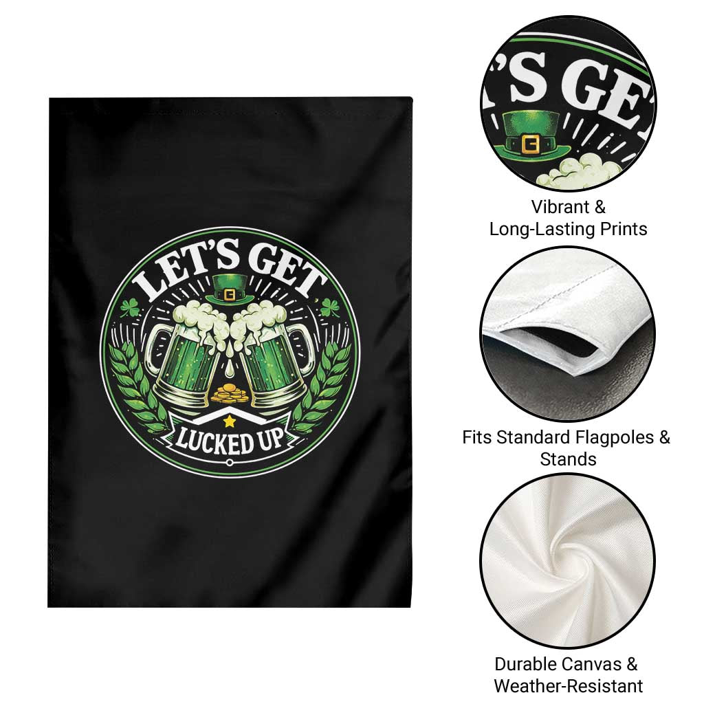 Lets Get Lucked Up Garden Flag Funny Saint Patricks Day Lucky Drinking