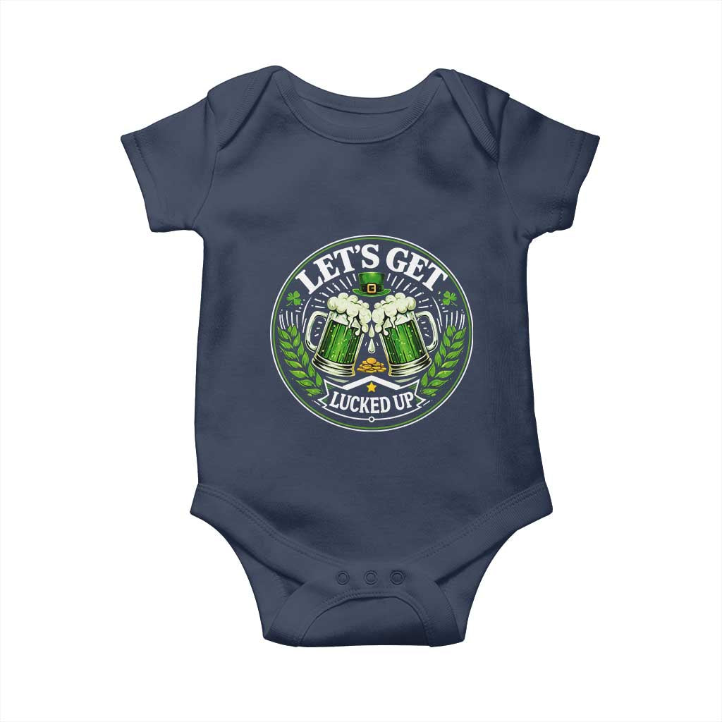 Lets Get Lucked Up Baby Onesie Funny Saint Patricks Day Lucky Drinking