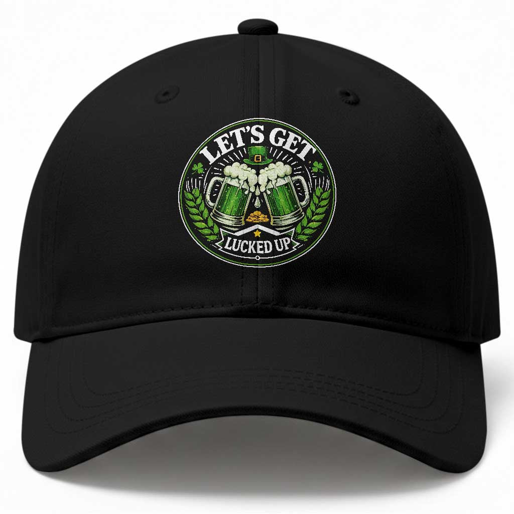 Lets Get Lucked Up Baseball Cap Funny Saint Patricks Day Lucky Drinking