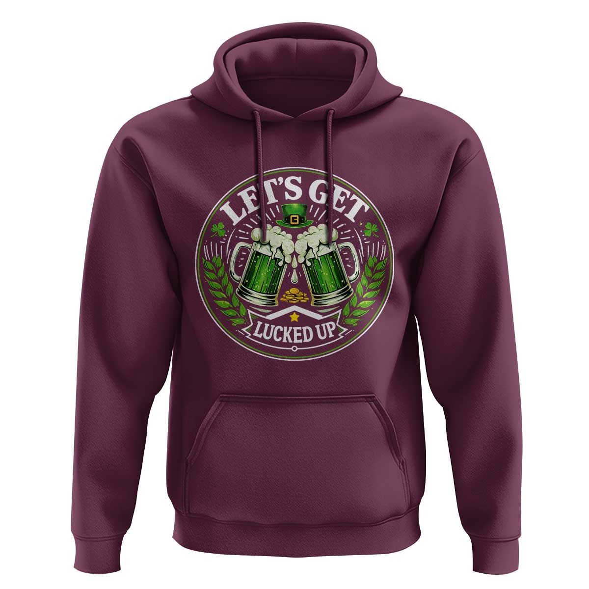 Lets Get Lucked Up Hoodie Funny Saint Patricks Day Lucky Drinking