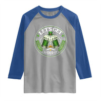 Lets Get Lucked Up Raglan Shirt Funny Saint Patricks Day Lucky Drinking