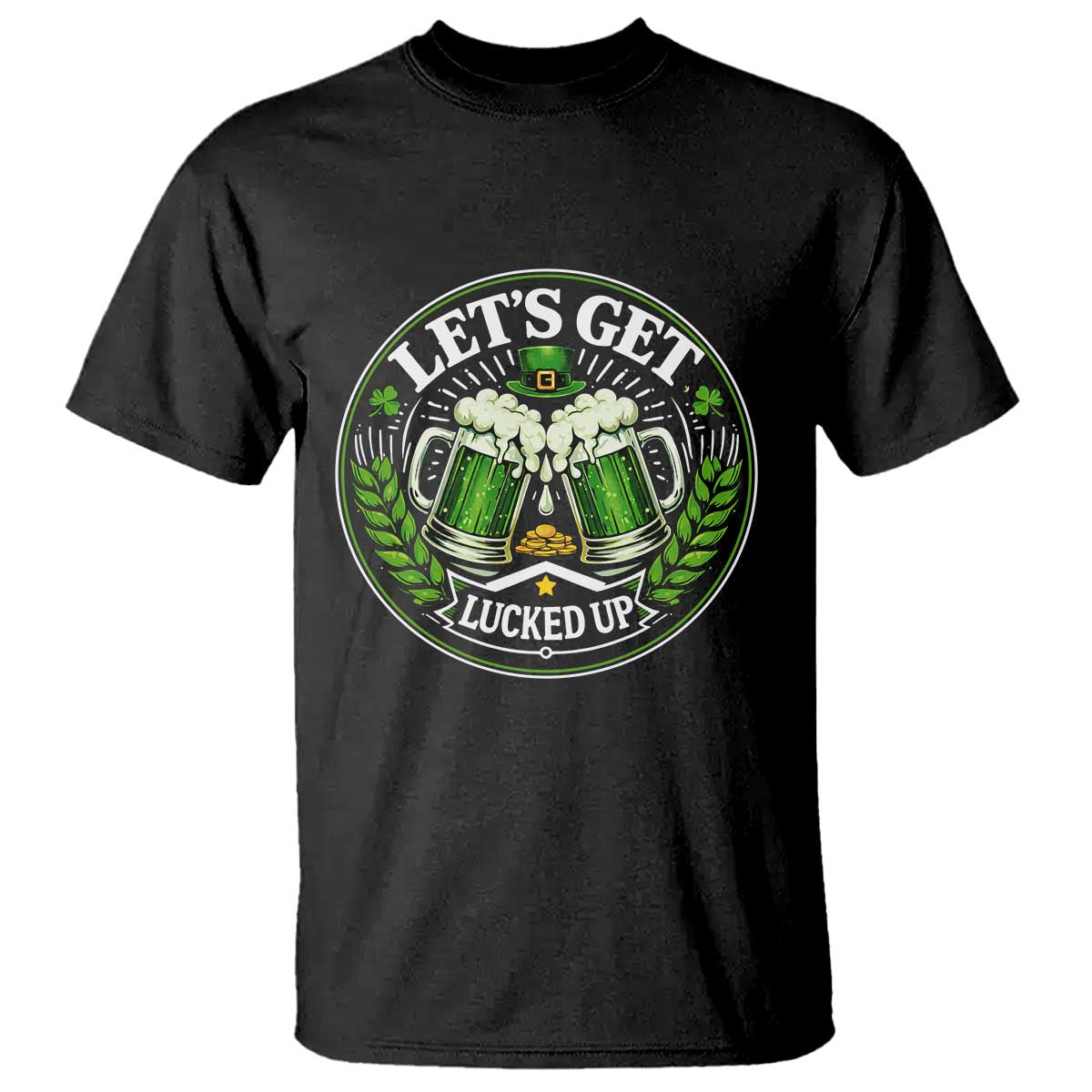 Lets Get Lucked Up T Shirt Funny Saint Patricks Day Lucky Drinking