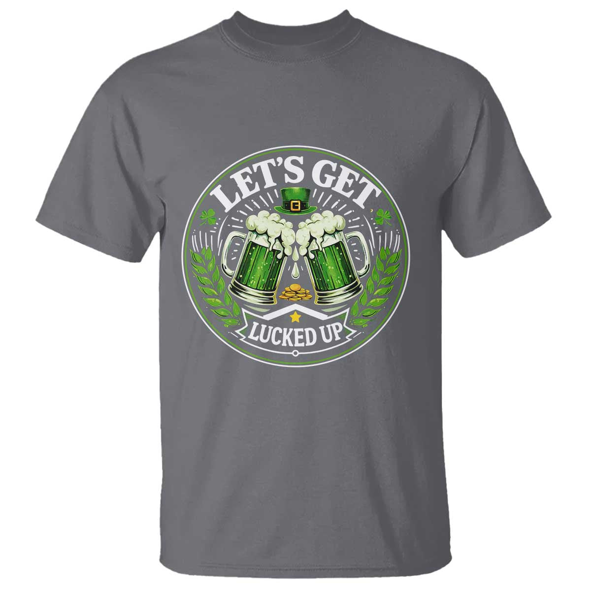 Lets Get Lucked Up T Shirt Funny Saint Patricks Day Lucky Drinking