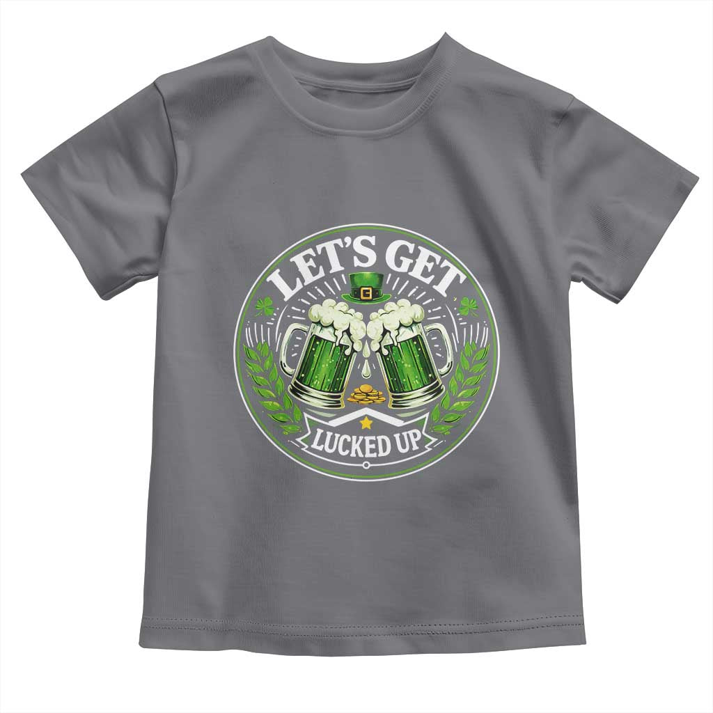 Lets Get Lucked Up Toddler T Shirt Funny Saint Patricks Day Lucky Drinking