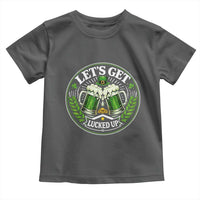 Lets Get Lucked Up Toddler T Shirt Funny Saint Patricks Day Lucky Drinking