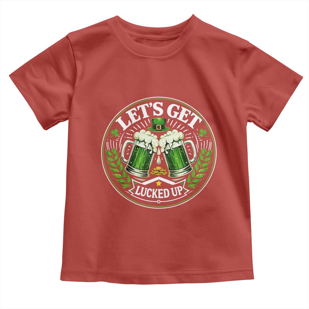 Lets Get Lucked Up Toddler T Shirt Funny Saint Patricks Day Lucky Drinking