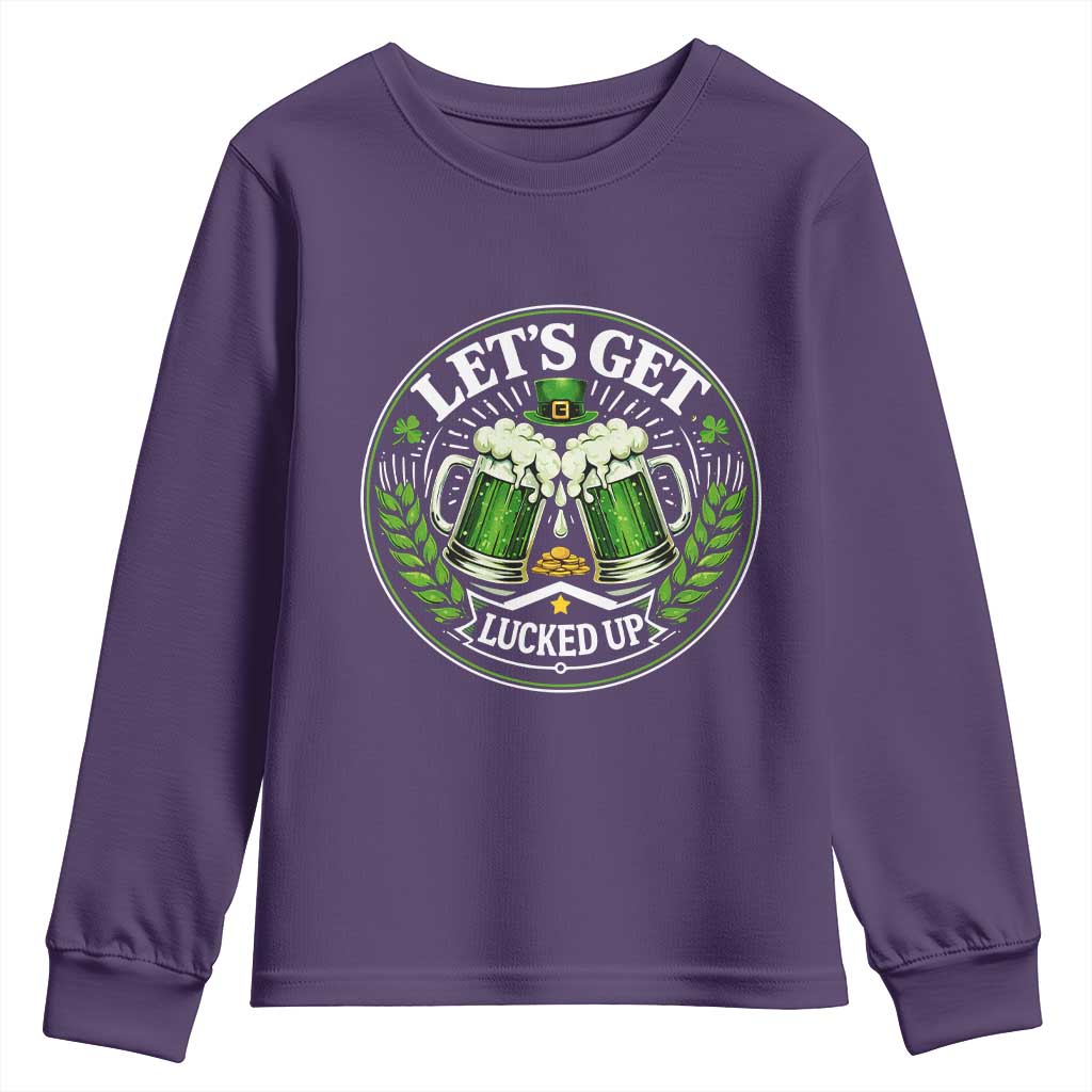 Lets Get Lucked Up Youth Sweatshirt Funny Saint Patricks Day Lucky Drinking