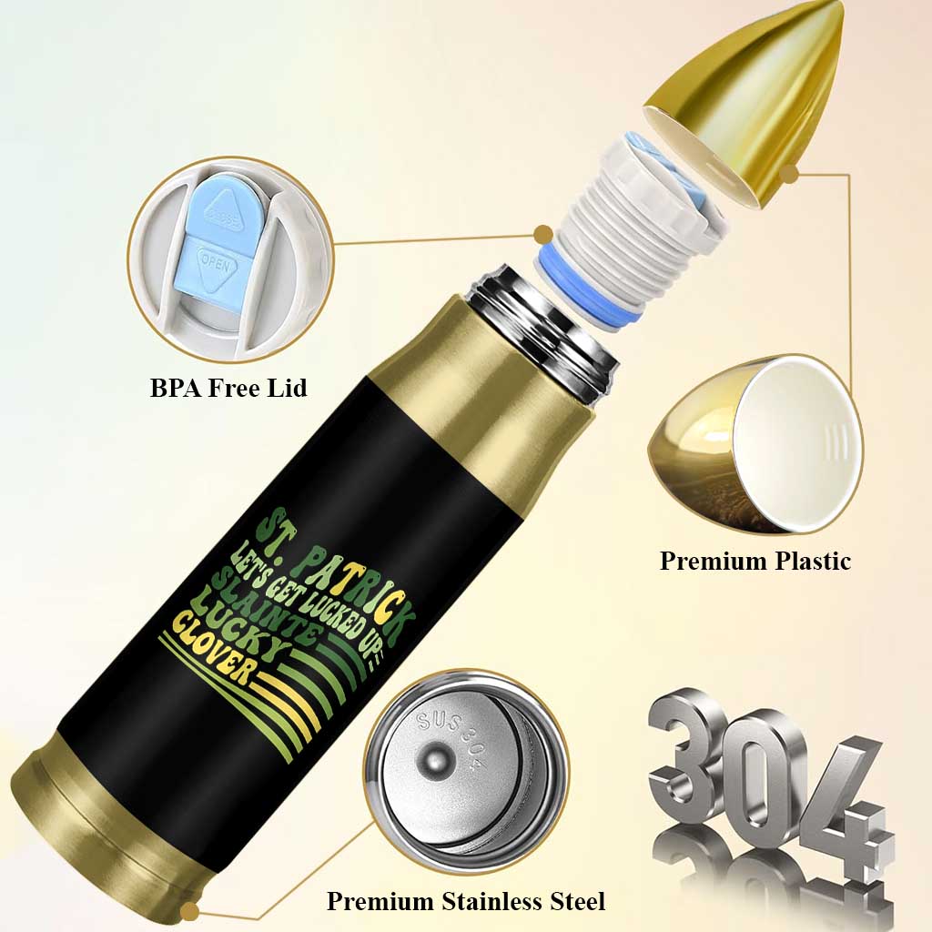 Lets Get Lucked Up Bullet Tumbler Funny St Patricks Day