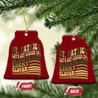 Lets Get Lucked Up Ceramic Ornament Funny St Patricks Day