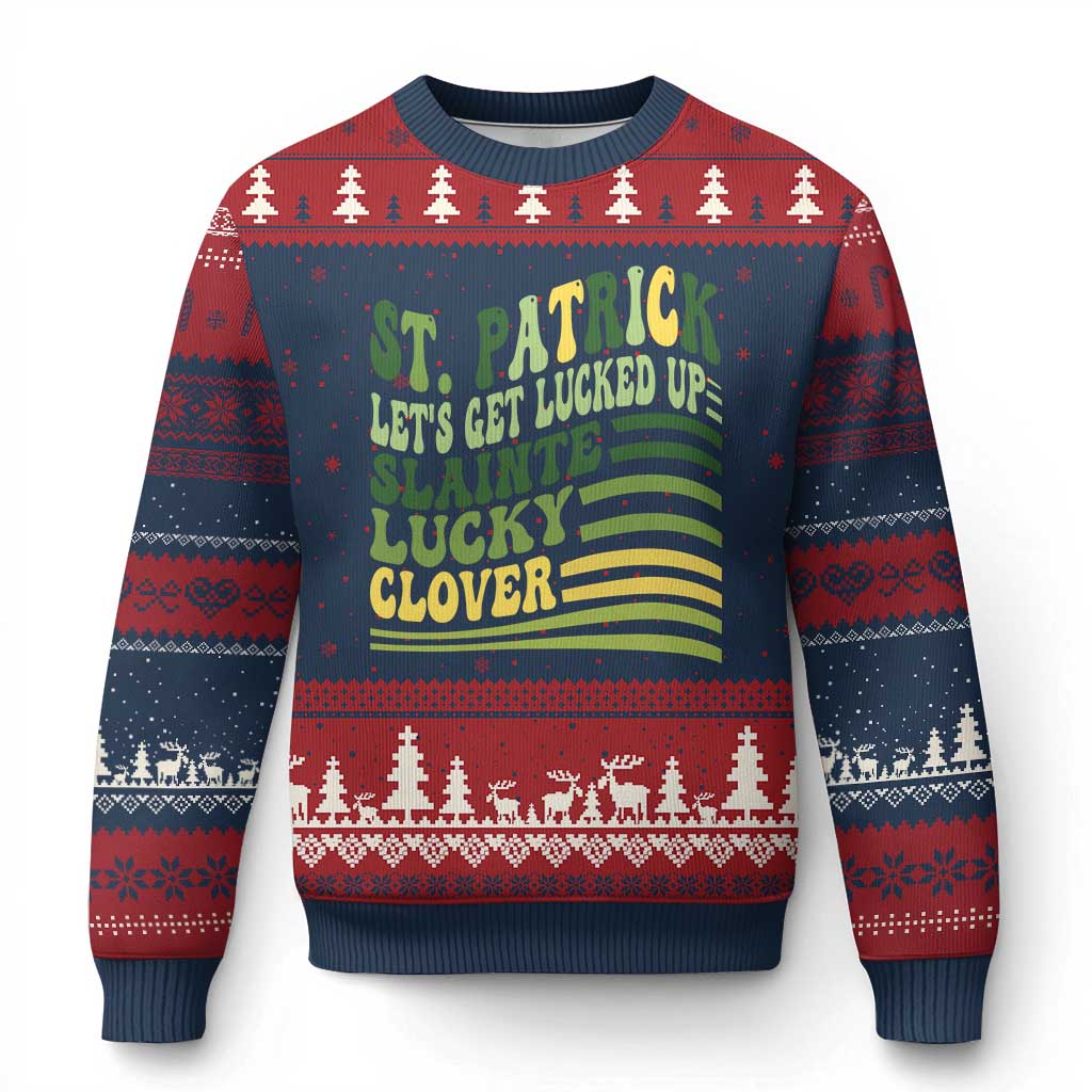 Lets Get Lucked Up Ugly Christmas Sweater Funny St Patricks Day