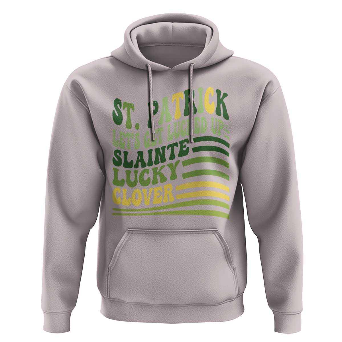 Lets Get Lucked Up Hoodie Funny St Patricks Day