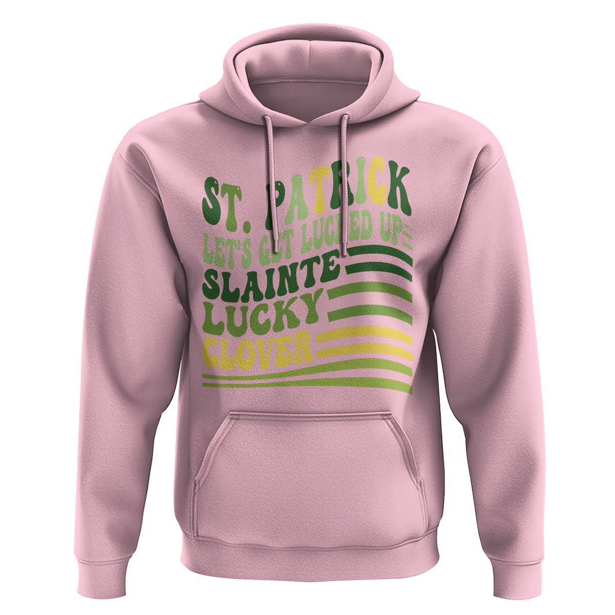 Lets Get Lucked Up Hoodie Funny St Patricks Day