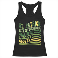 Lets Get Lucked Up Racerback Tank Top Funny St Patricks Day