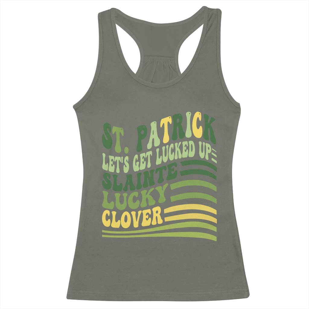 Lets Get Lucked Up Racerback Tank Top Funny St Patricks Day