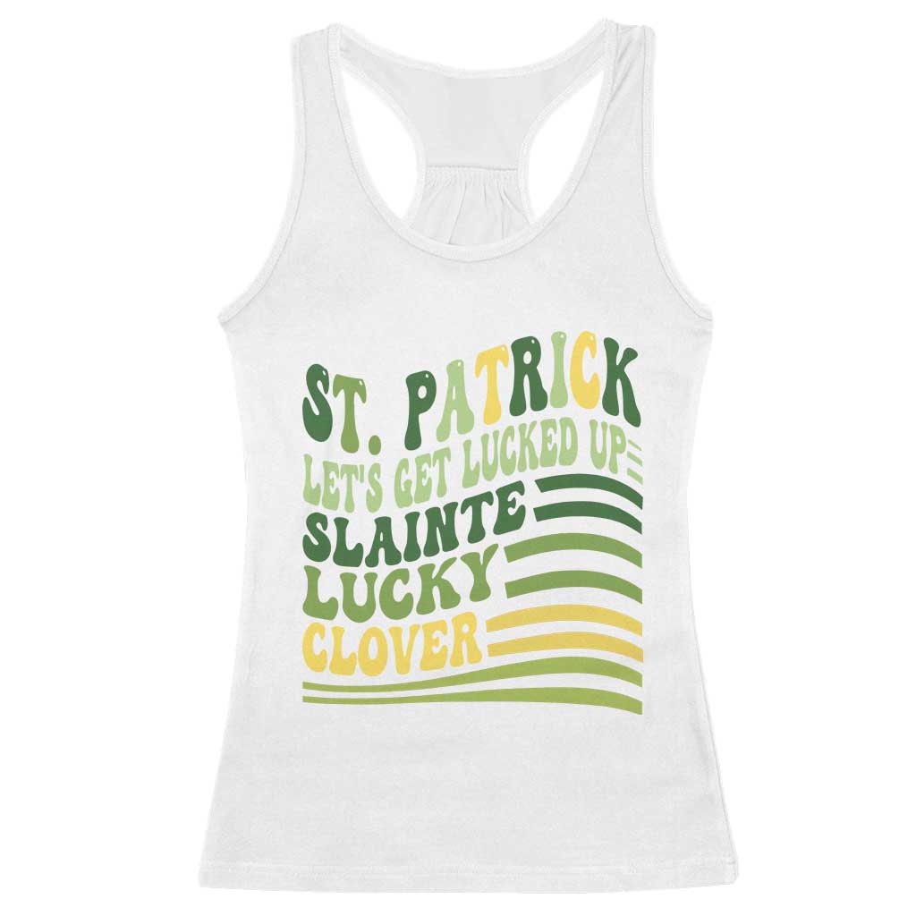 Lets Get Lucked Up Racerback Tank Top Funny St Patricks Day