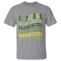Lets Get Lucked Up T Shirt Funny St Patricks Day