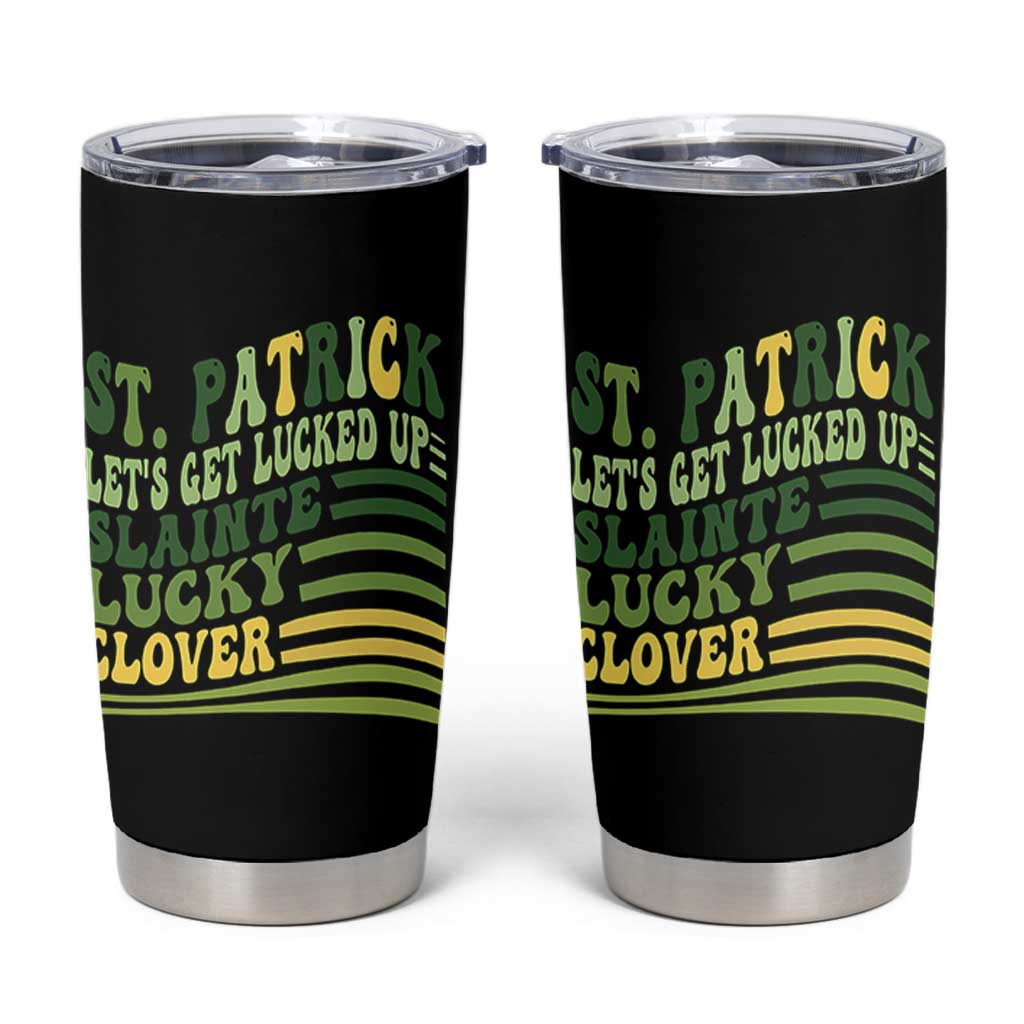 Lets Get Lucked Up Tumbler Cup Funny St Patricks Day