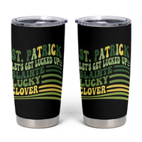 Lets Get Lucked Up Tumbler Cup Funny St Patricks Day
