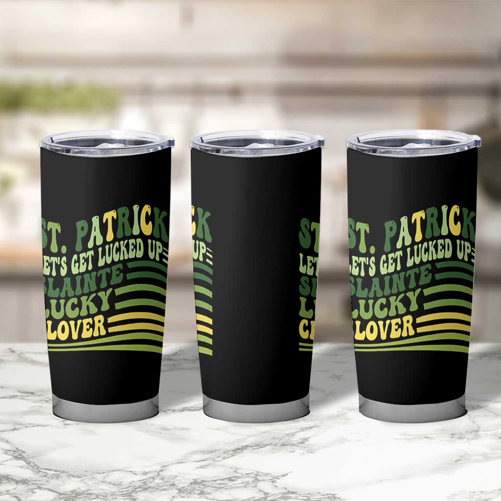 Lets Get Lucked Up Tumbler Cup Funny St Patricks Day