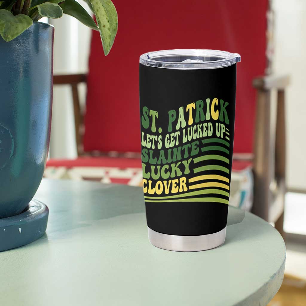 Lets Get Lucked Up Tumbler Cup Funny St Patricks Day