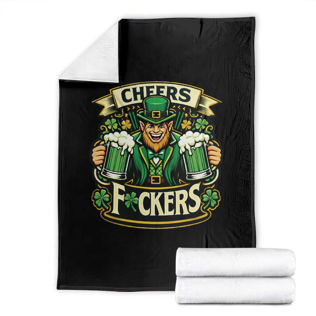 Cheers Fckers Throw Blanket Funny Leprechaun St Patricks Day Party