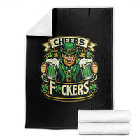 Cheers Fckers Throw Blanket Funny Leprechaun St Patricks Day Party