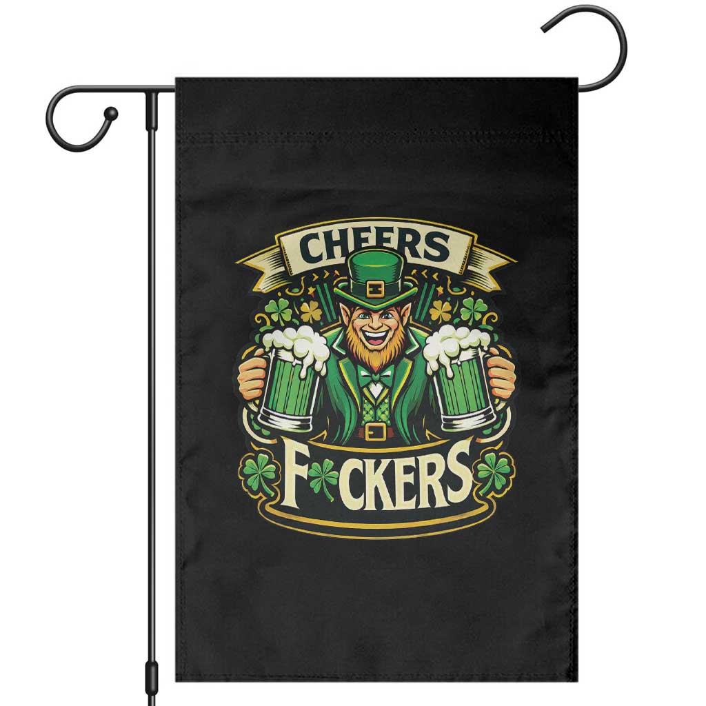 Cheers Fckers Garden Flag Funny Leprechaun St Patricks Day Party