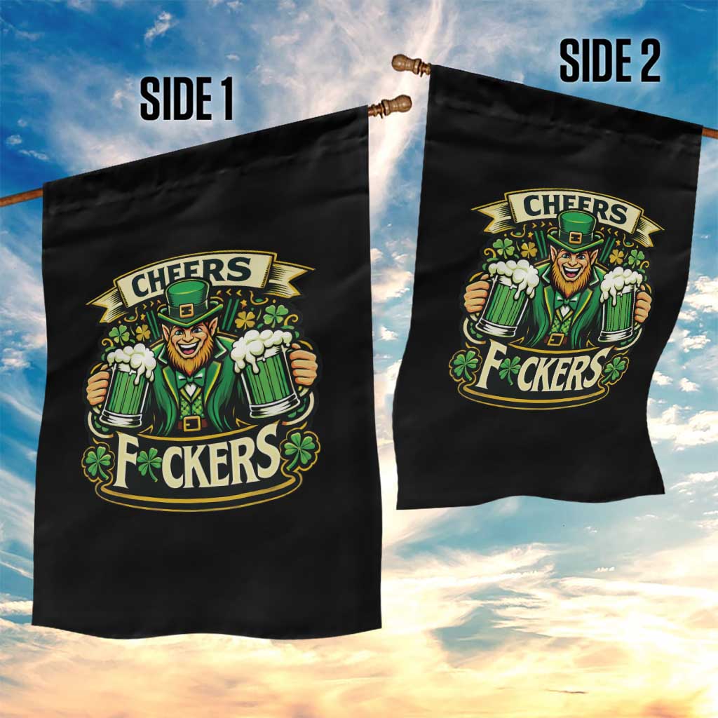 Cheers Fckers Garden Flag Funny Leprechaun St Patricks Day Party