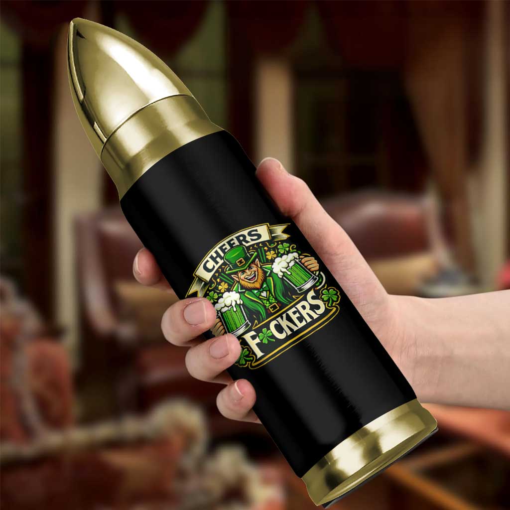 Cheers Fckers Bullet Tumbler Funny Leprechaun St Patricks Day Party