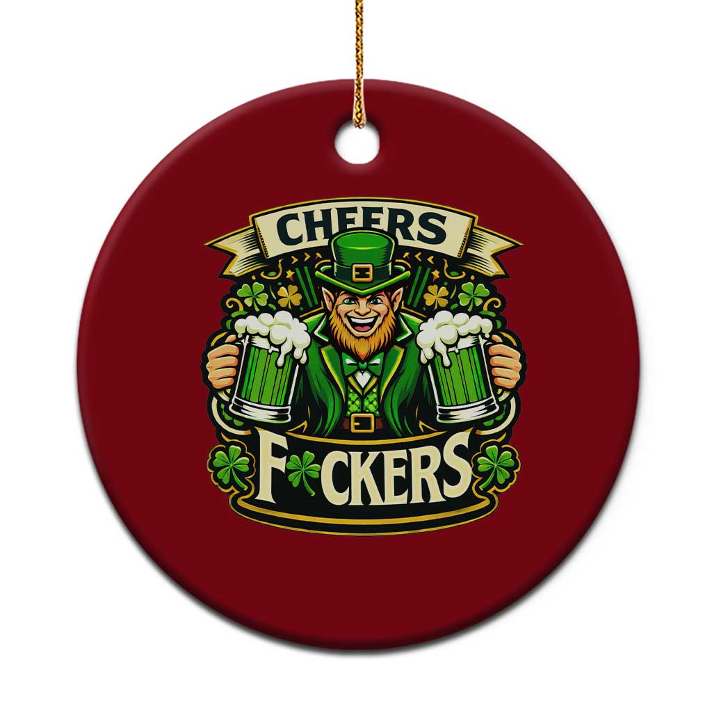Cheers Fckers Ceramic Ornament Funny Leprechaun St Patricks Day Party