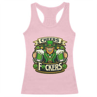 Cheers Fckers Racerback Tank Top Funny Leprechaun St Patricks Day Party