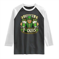 Cheers Fckers Raglan Shirt Funny Leprechaun St Patricks Day Party