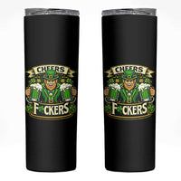 Cheers Fckers Skinny Tumbler Funny Leprechaun St Patricks Day Party