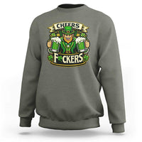 Cheers Fckers Sweatshirt Funny Leprechaun St Patricks Day Party